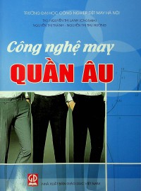 Công nghệ may quần âu