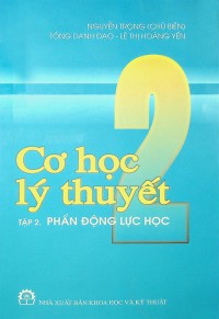 Cơ học lý thuyết (tập 2)