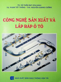 Công nghệ sản xuất và lắp ráp ô tô