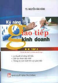 Kĩ năng giao tiếp trong kinh doanh (tập 2)