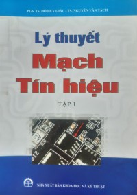 Lý thuyết mạch - Tín hiệu (tập 10